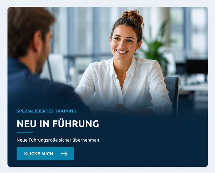 Neu in Führung – Führungskräftetraining für neue Führungskräfte